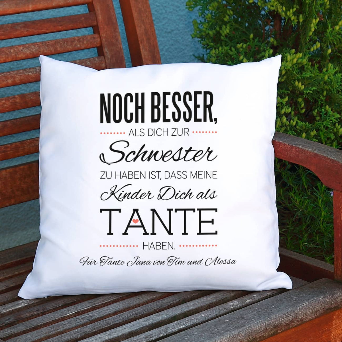 Kissen für Ihre Schwester