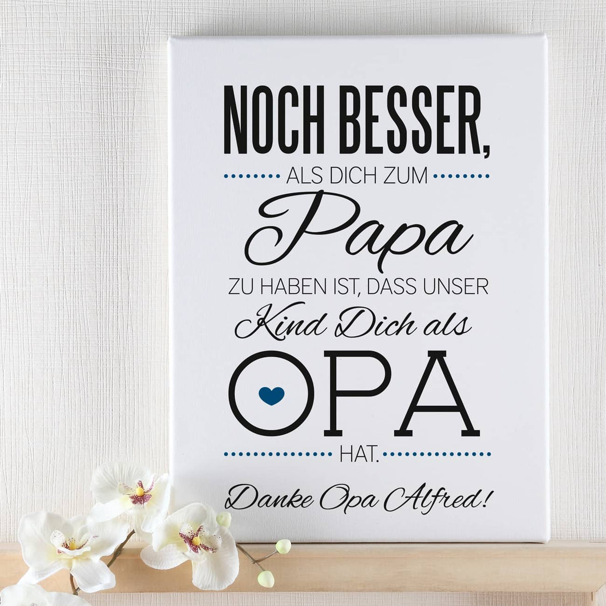 Persönliche Leinwand mit Kompliment an Opa
