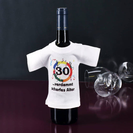 Mini T-Shirt für Flaschen - 30 verdammt scharfes Alter