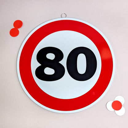 Rundes Blechschild zum Geburtstag & Jubiläum 25 cm im Verkehrsschild Design - Variante 80