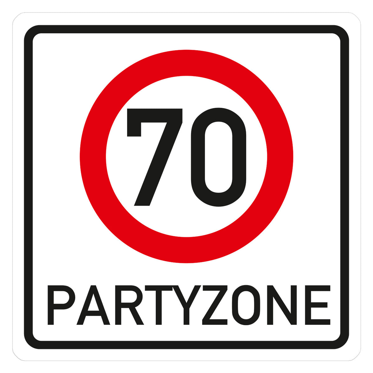 PVC Verkehrsschild zum 80. Geburtstag