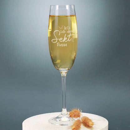 Sektglas - Let's talk about Sekt - mit Namensgravur zum Geburtstag
