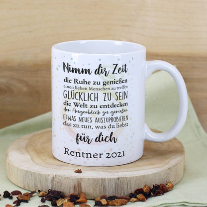Kaffeetasse zum Ruhestand - Nimm dir Zeit - mit Wunschtext