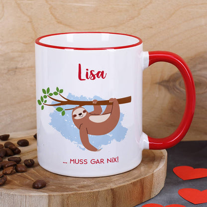 Spaß-Tasse mit Faultier und Name - muss gar nix!