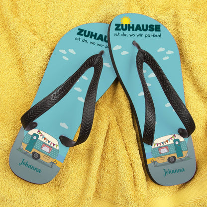 Flip Flops - Zuhause ist da, wo wir parken - mit Camping-Motiv