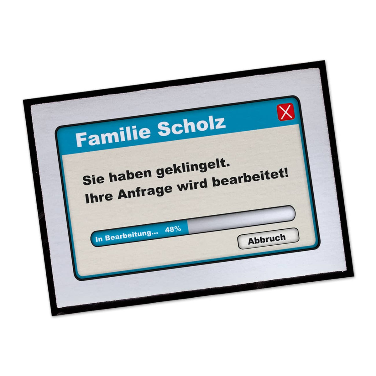 Personalisierte Fußmatte Ihre Anfrage wird bearbeitet !