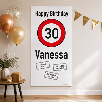 XXL-Banner - zum 30. Geburtstag im Hochformat personalisiert mit Name | Verkehrszeichen Motiv