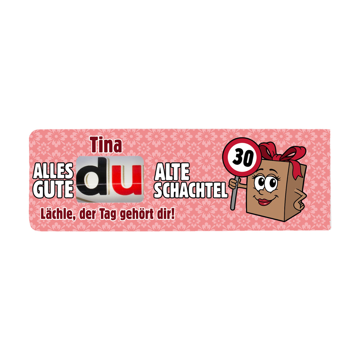 Freigestellte personalisierte duplo Banderole Alte Schachtel mit Name Tina, Alter 30 und Verkehrszeichen Motiv