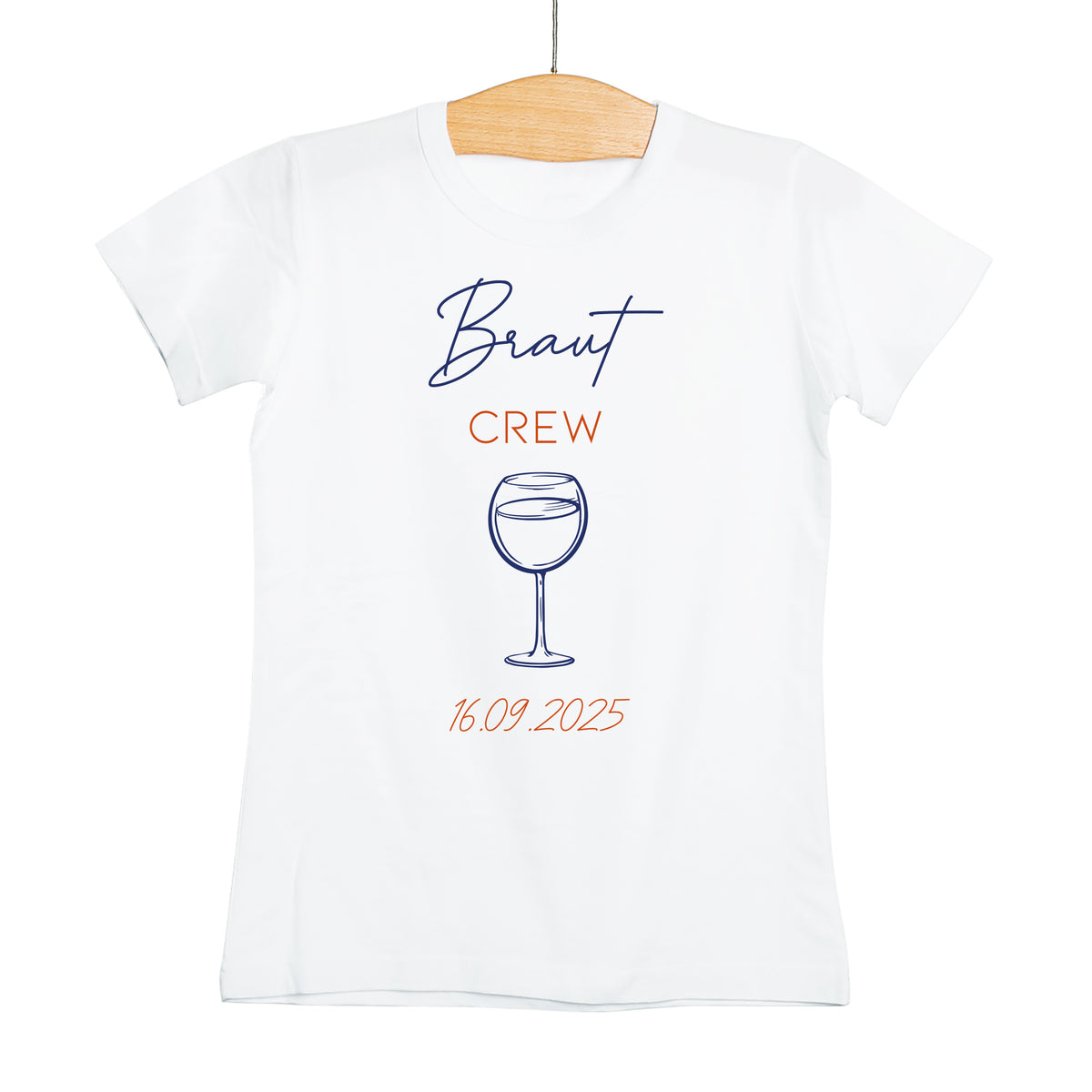 Weißes T-Shirt mit der Aufschrift „Braut Crew“ in Blau und Orange, Motiv: Weinglas mit Datum 16.09.2025 – ideal für den JGA.