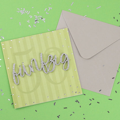 Glückwunschkarte zum 50. Geburtstag mit 3D Schriftzug in silber