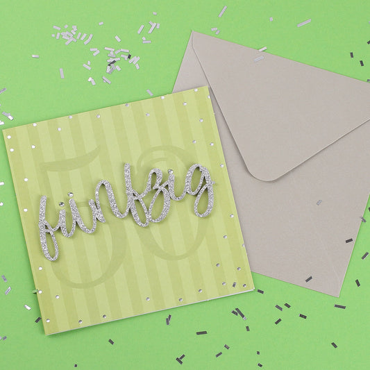 Glückwunschkarte zum 50. Geburtstag mit 3D Schriftzug in silber